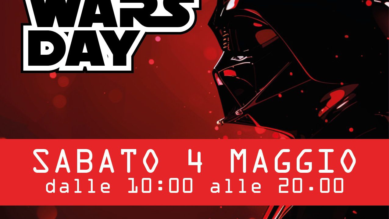 Star Wars Day al Vigamus: il May the Fourth